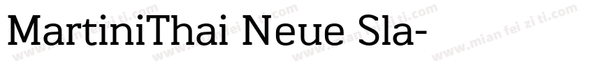 MartiniThai Neue Sla字体转换